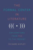 The Formal Center in Literature