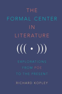 The Formal Center in Literature - Kopley, Richard