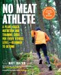 No Meat Athlete, Revised and Expanded - Bild 1