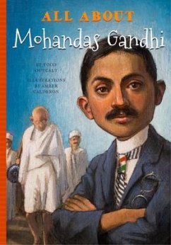 All about Mohandas Gandhi - Outcalf, Todd