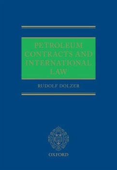 Petroleum Contracts and International Law - Dolzer, Rudolf