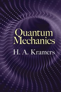 Quantum Mechanics - Kramers, H.A.