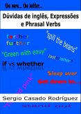 Duvidas de Ingles, Expressoes e Phrasal Verbs (eBook, ePUB) Duvidas de Ingles, Expressoes e Phrasal Verbs (eBook, ePUB)