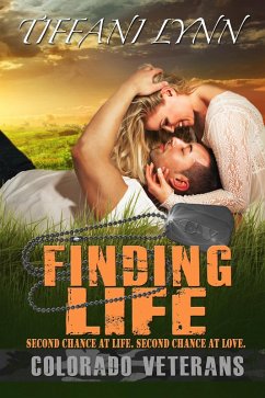 Cover Finding Life (Colorado Veterans, #4) (eBook, ePUB)