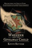Wheezer and the Giveaway Child (eBook, ePUB)