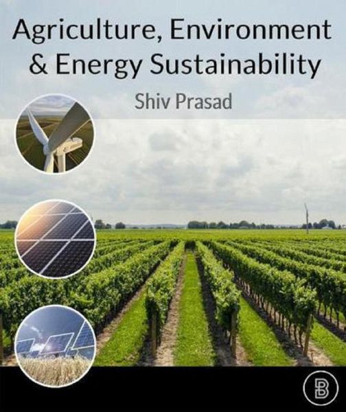 Agriculture, Environment and Energy Sustainability (eBook, ePUB)