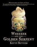 Wheezer and the Golden Serpent (eBook, ePUB)