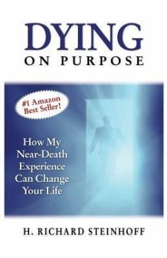 Dying On Purpose (eBook, ePUB) - Steinhoff, H. Richard