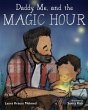 Daddy, Me, and the Magic Hour (eBook,... - Bild 1