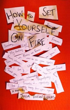 How to Set Yourself on Fire (eBook, ePUB) - Evans Julia Dixon