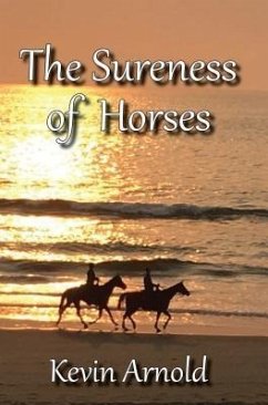 The Sureness of Horses (eBook, ePUB) - Arnold, Kevin