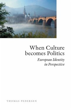 When Culture Becomes Politics (eBook, ePUB) - Pedersen, Thomas