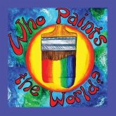 Who Paints the World (eBook, ePUB)