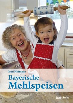 Bayerische Mehlspeisen - Hofmann, Irmi