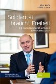 Solidarität braucht Freiheit