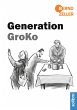 Generation GroKo - Bild 1