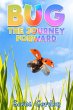 Bug: The Journey Forward (eBook, ePUB) - Bild 1