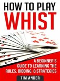 How to Play Whist (eBook, ePUB)