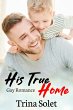 His True Home (Gay Romance) (eBook,... - Bild 1