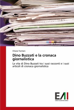 Dino Buzzati e la cronaca giornalistica - Tormen, Chiara