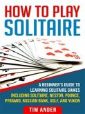 How To Play Solitaire (eBook, ePUB)