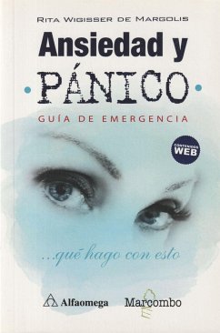 Ansiedad y pánico : guía de emergencia - Wigisser de Margolis, Rita