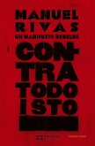 Contra todo isto : un manifesto rebelde