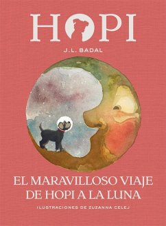 El maravilloso viaje de Hopi a la luna - Badal, Josep Lluís