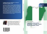 Legislative-Executive Relations: A study of 2016 Nigeria Budget Crises