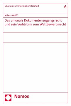 Cover Das unionale Dokumentenzugangsrecht und sein Verhältnis zum Wettbewerbsrecht (eBook, PDF)