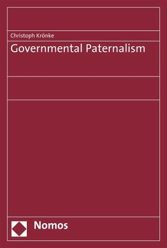 Governmental Paternalism (eBook, PDF) - Krönke, Christoph