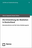 Die Entwicklung der Mediation in Deutschland (eBook, PDF)