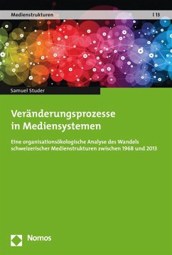 Veränderungsprozesse in Mediensystemen (eBook, PDF) - Studer, Samuel