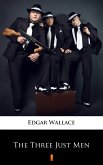 The Three Just Men (eBook, ePUB)