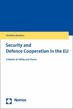 Security and Defence Cooperation in the EU (eBook, PDF) - Deubner, Christian