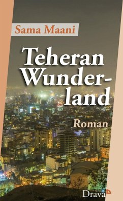 Teheran Wunderland (eBook, ePUB) - Maani, Sama