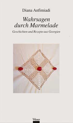 Wahrsagen durch Marmelade (eBook, ePUB) - Anfimiadi, Diana