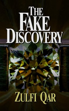 The Fake Discovery (eBook, ePUB) - Qar, Zulfi