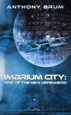 Imbrium City: Rise of the New Defenders (eBook, ePUB)