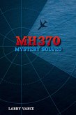 MH370: Mystery Solved (eBook, ePUB)