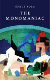 The Monomaniac (eBook, ePUB)