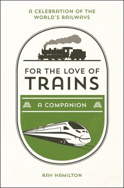 For the Love of Trains (eBook, ePUB) - Hamilton, Ray