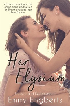Her Elysium (Flowers and Keyboards, #1) (eBook, ePUB) - Engberts, Emmy