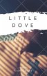 Little Dove (For the Boys, #2) (eBook,... - Bild 1