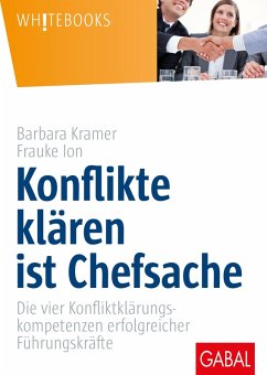 Konflikte klären ist Chefsache (eBook, ePUB) - Kramer, Barbara; Ion, Frauke