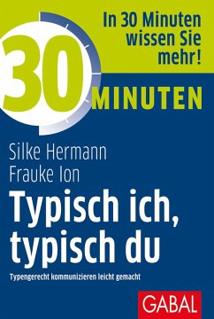 30 Minuten Typisch ich, typisch du (eBook, PDF) - Hermann, Silke; Ion, Frauke