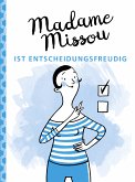 Madame Missou ist entscheidungsfreudig (eBook, PDF)