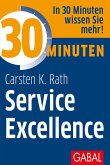 30 Minuten Service Excellence (eBook, PDF)