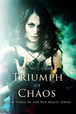Cover Triumph of Chaos (Red Magic, #3) (eBook, ePUB)