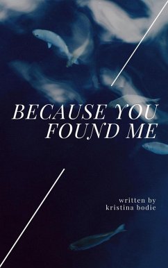 Cover Because You Found Me (eBook, ePUB)